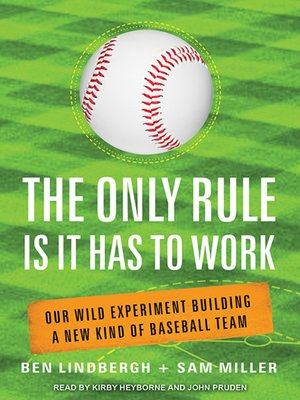 Cover of The Only Rule Is It Has to Work